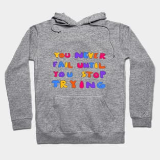 motivational saying Hoodie